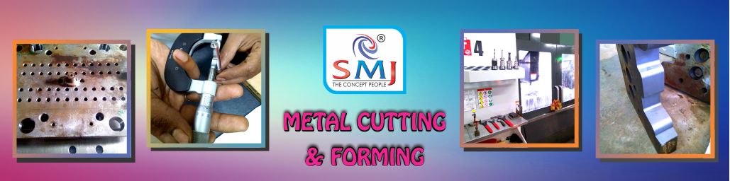 Metal Cutting And Forming